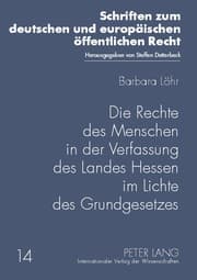 Cover von Die Rechte des Menschen in der Verfassung des Landes Hessen im Lichte des Grundgesetzes