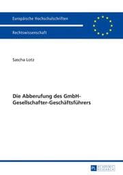 Cover von Die Abberufung des GmbH-Gesellschafter-Geschäftsführers