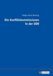 Cover von Die Konfliktkommissionen in der DDR