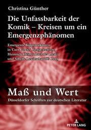 Cover von Die Unfassbarkeit der Komik - Kreisen um ein Emergenzphänomen