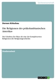 Cover von Die Religionen des präkolumbianischen Amerikas