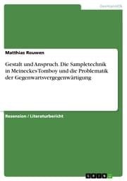 Cover von Gestalt und Anspruch. Die Sampletechnik in Meineckes Tomboy und die Problematik der Gegenwartsvergegenwärtigung