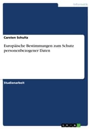 Cover von Europäische Bestimmungen zum Schutz personenbezogener Daten