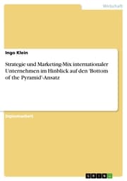 Cover von Strategie und Marketing-Mix internationaler Unternehmen im Hinblick auf den 'Bottom of the Pyramid'-Ansatz