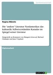 Cover von Die 'andere' Literatur Nordamerikas: das kulturelle Selbstverständnis Kanadas im Spiegel seiner Literatur