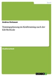 Cover von Trainingsplanung im Krafttraining nach der ILB-Methode