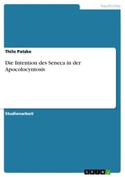 Cover von Die Intention des Seneca in der Apocolocyntosis