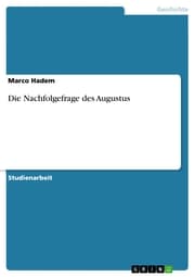 Cover von Die Nachfolgefrage des Augustus