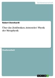 Cover von Über das ZeitDenken. Aristoteles' Physik der Metaphysik