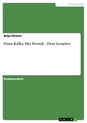 Cover von Franz Kafka, Der Prozeß - Zwei Lesarten