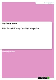 Cover von Die Entwicklung der Freizeitparks