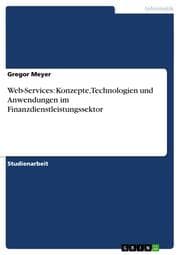 Cover von Web-Services: Konzepte, Technologien und Anwendungen im Finanzdienstleistungssektor