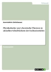 Cover von Physikalische und chemische Themen in aktuellen Schulbüchern des Sachunterrichts