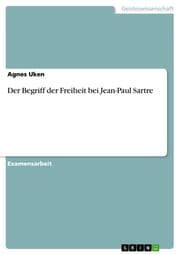 Cover von Der Begriff der Freiheit bei Jean-Paul Sartre