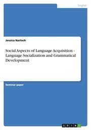Cover von Social Aspects of Language Acquisition - Language Socialization and Grammatical Development