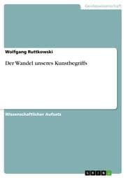 Cover von Der Wandel unseres Kunstbegriffs