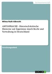 Cover von AMTSSPRACHE - Historisch-kritische Hinweise auf Ärgernisse durch Recht und Verwaltung in Deutschland