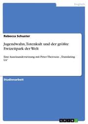Cover von Jugendwahn, Totenkult und der größte Freizeitpark der Welt