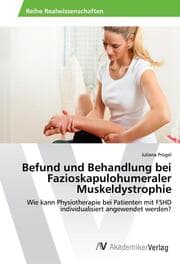 Cover von Befund und Behandlung bei Fazioskapulohumeraler Muskeldystrophie