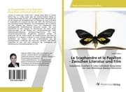 Cover von Le Scaphandre et le Papillon - Zwischen Literatur und Film