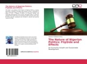 Cover von The Nature of Nigerian Politics: FlipSide and Effects