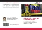 Cover von El Mercado Común del Sur (MERCOSUR)