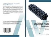 Cover von Leitfähige Schichten dispergierter Carbon Nanotubes