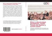 Cover von Ética y afectividad: Aristóteles, Santo Tomás de Aquino y Carlos Llano