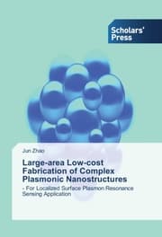 Cover von Large-area Low-cost Fabrication of Complex Plasmonic Nanostructures