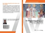 Cover von Der Religionsbegriff bei Karl Marx und Max Weber