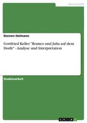Cover von Gottfried Keller 'Romeo und Julia auf dem Dorfe' - Analyse und Interpretation