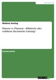 Cover von Flaneur vs.Flaneuse - Abklatsch oder etablierte literarische Gattung?