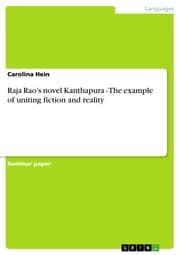 Cover von Raja Rao's novel Kanthapura - The example of uniting fiction and reality