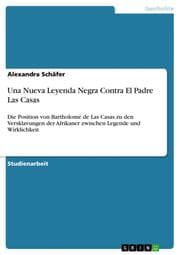 Cover von Una Nueva Leyenda Negra Contra El Padre Las Casas