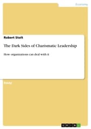 Cover von The Dark Sides of Charismatic Leadership