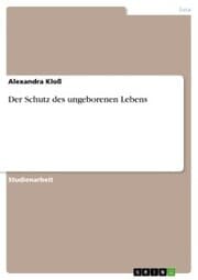 Cover von Der Schutz des ungeborenen Lebens