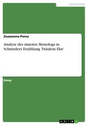 Cover von Analyse des inneren Monologs in Schnitzlers Erzählung 'Fräulein Else'