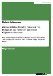 Cover von Zur identitätsstiftenden Funktion von Dingen in der neuesten deutschen Gegenwartsliteratur