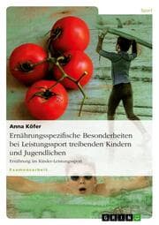Cover von Ernährungsspezifische Besonderheiten bei Leistungssport treibenden Kindern und Jugendlichen