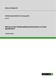 Cover von Warum ist der Direktwahlparlamentarismus in Israel gescheitert?