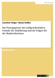 Cover von Die Vorzugspreise der Luftgesellschaften: Gründe der Einführung und die Folgen für die Marktteilnehmer