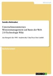 Cover von Unternehmensinternes Wissensmanagement auf Basis der Web 2.0-Technologie Wiki