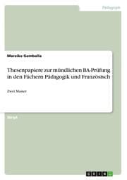 Cover von Thesenpapiere zur mündlichen BA-Prüfung in den Fächern Pädagogik und Französisch