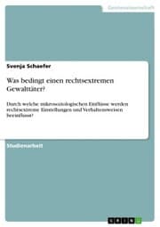 Cover von Was bedingt einen rechtsextremen Gewalttäter?