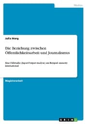 Cover von Die Beziehung zwischen Öffentlichkeitsarbeit und Journalismus