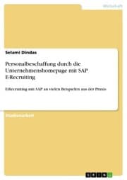 Cover von Personalbeschaffung durch die Unternehmenshomepage mit SAP E-Recruiting