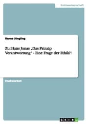 Cover von Zu: Hans Jonas Das Prinzip Verantwortung - Eine Frage der Ethik?!