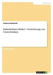 Cover von Kalkulierbares Risiko? - Versicherung von Umweltrisiken
