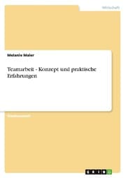 Cover von Teamarbeit - Konzept und praktische Erfahrungen