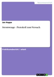 Cover von Stromwaage - Protokoll zum Versuch